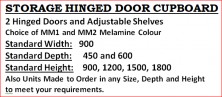 Storage Hinged Door Cupboards. Various Sizes. MM1 And MM2 Melamine Colours